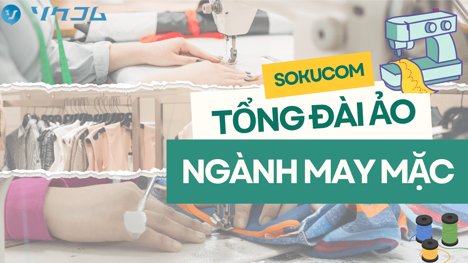 SokuCom – Giải Pháp Tổng Đài Cloud Hiện Đại Cho Doanh Nghiệp May Mặc, Dệt May