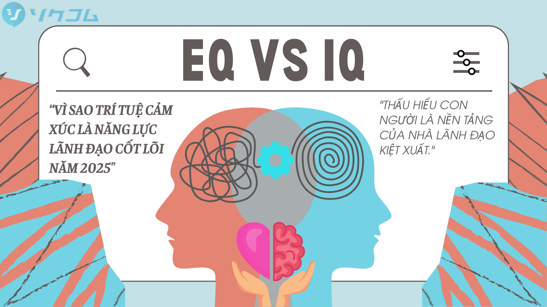 Xu hướng lãnh đạo 2026: Tại sao EQ quan trọng hơn IQ trong kỷ nguyên AI?