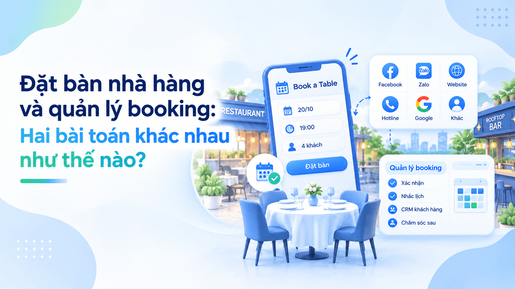 Đặt bàn nhà hàng và quản lý booking: Hai bài toán khác nhau như thế nào?