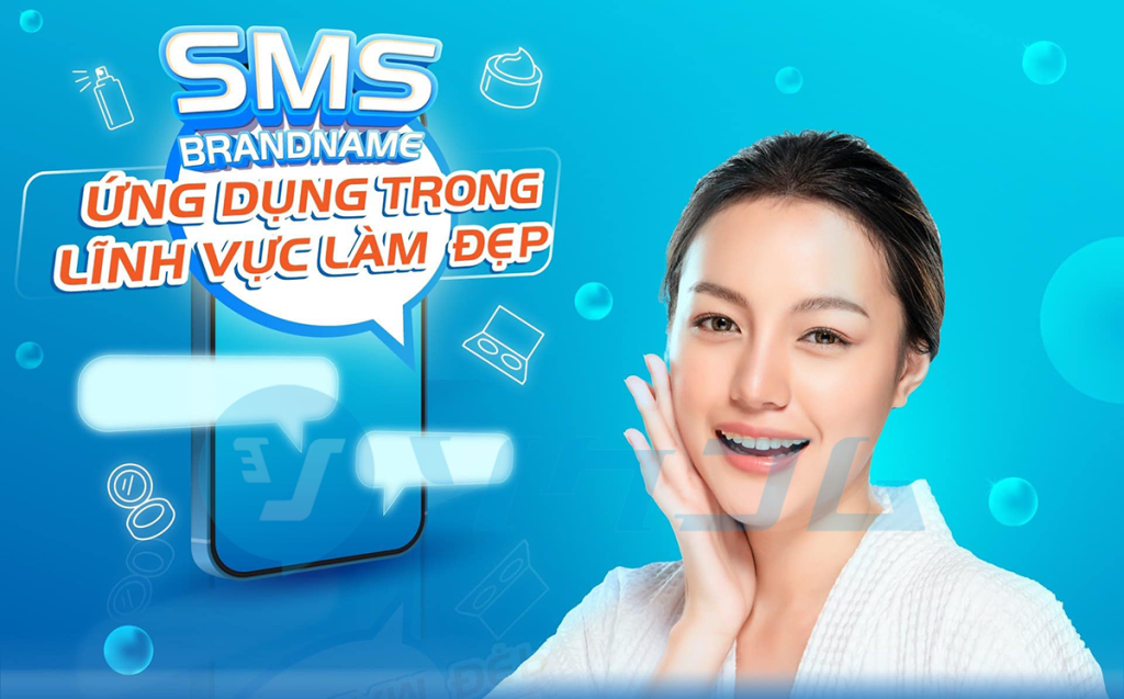 SMS Brandname cho Spa và thẩm mỹ viện đem lại nhiều lợi ích cho doanh nghiệp