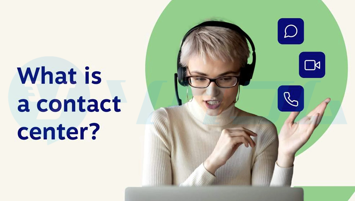 Contact Center Là Gì? &#8220;Trạm Không Gian&#8221; Kết Nối Doanh Nghiệp Với Thế Giới Khách Hàng