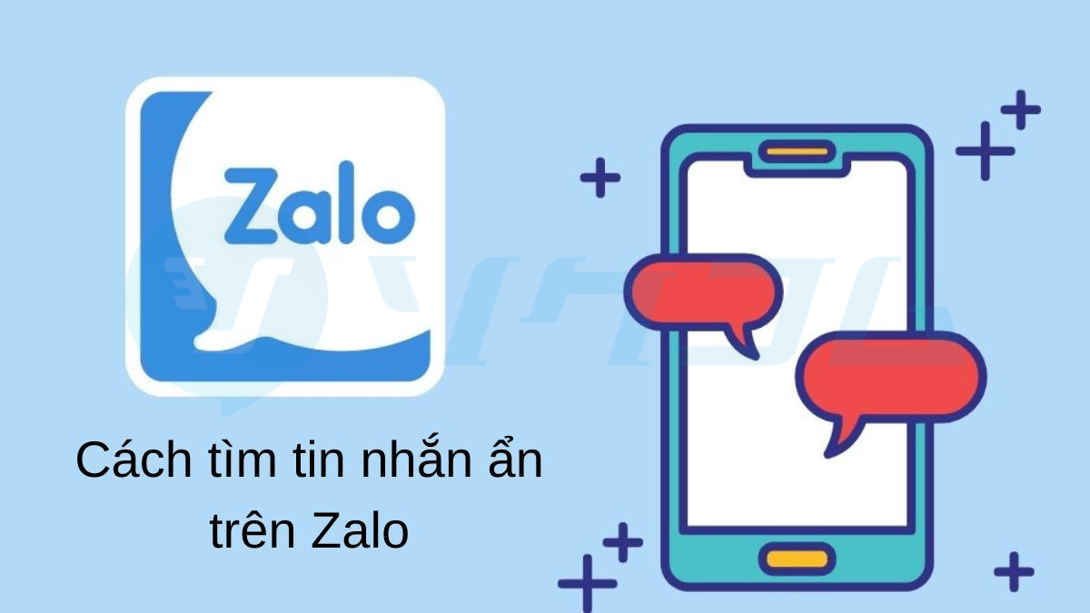 Giải Mã Tính Năng Tin Nhắn Ẩn Trên Zalo – Cách Xem Và Quản Lý Dễ Dàng