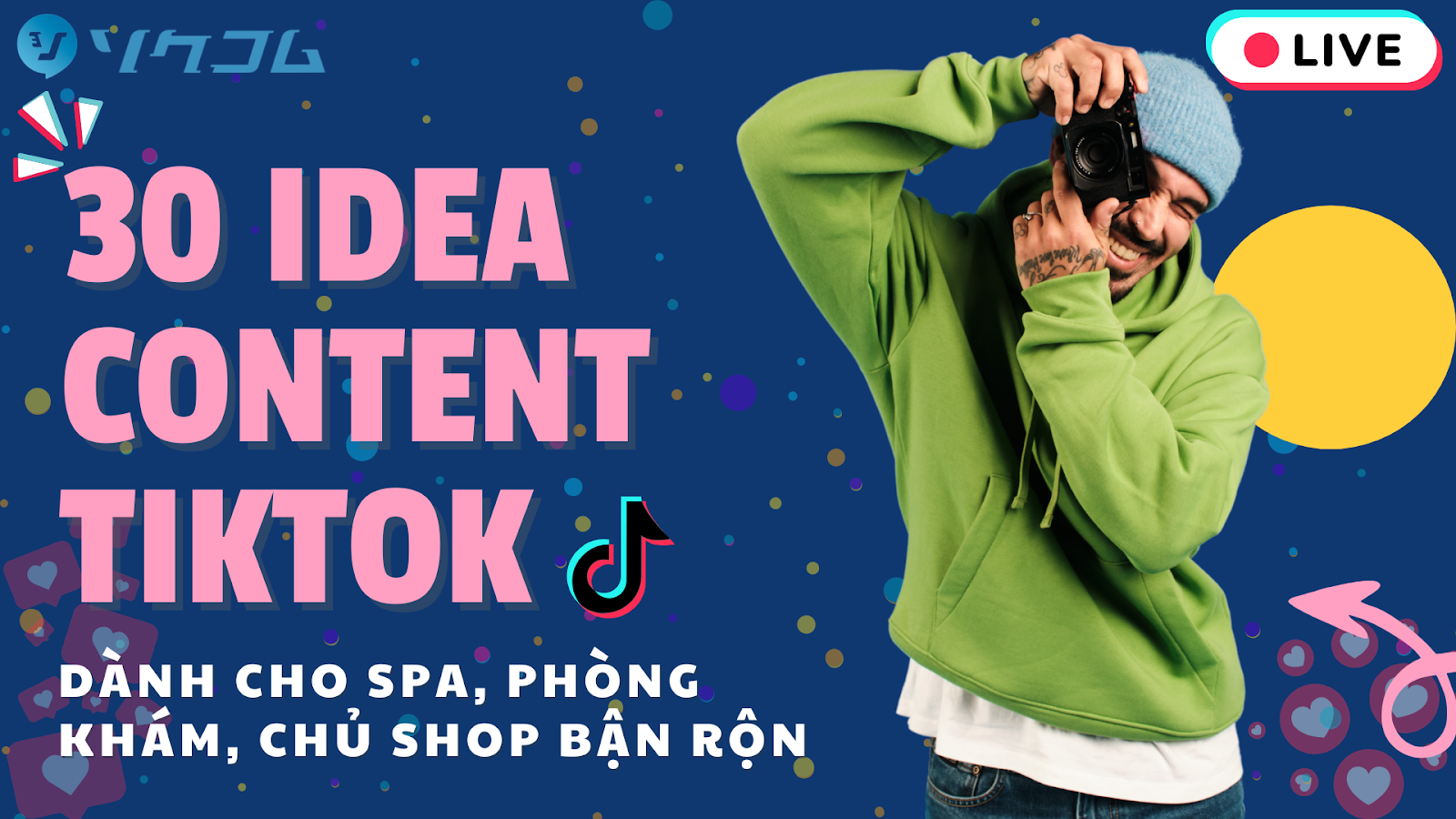 30 Ý Tưởng Content TikTok Đều Đặn Mỗi Ngày Dành Cho Spa, Phòng Khám, Chủ Shop Bận Rộn