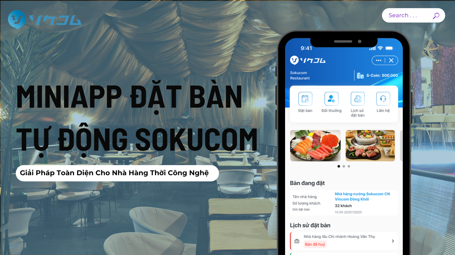 MiniApp Đặt Bàn Tự Động SokuCom – Giải Pháp Toàn Diện Cho Nhà Hàng Thời Công Nghệ