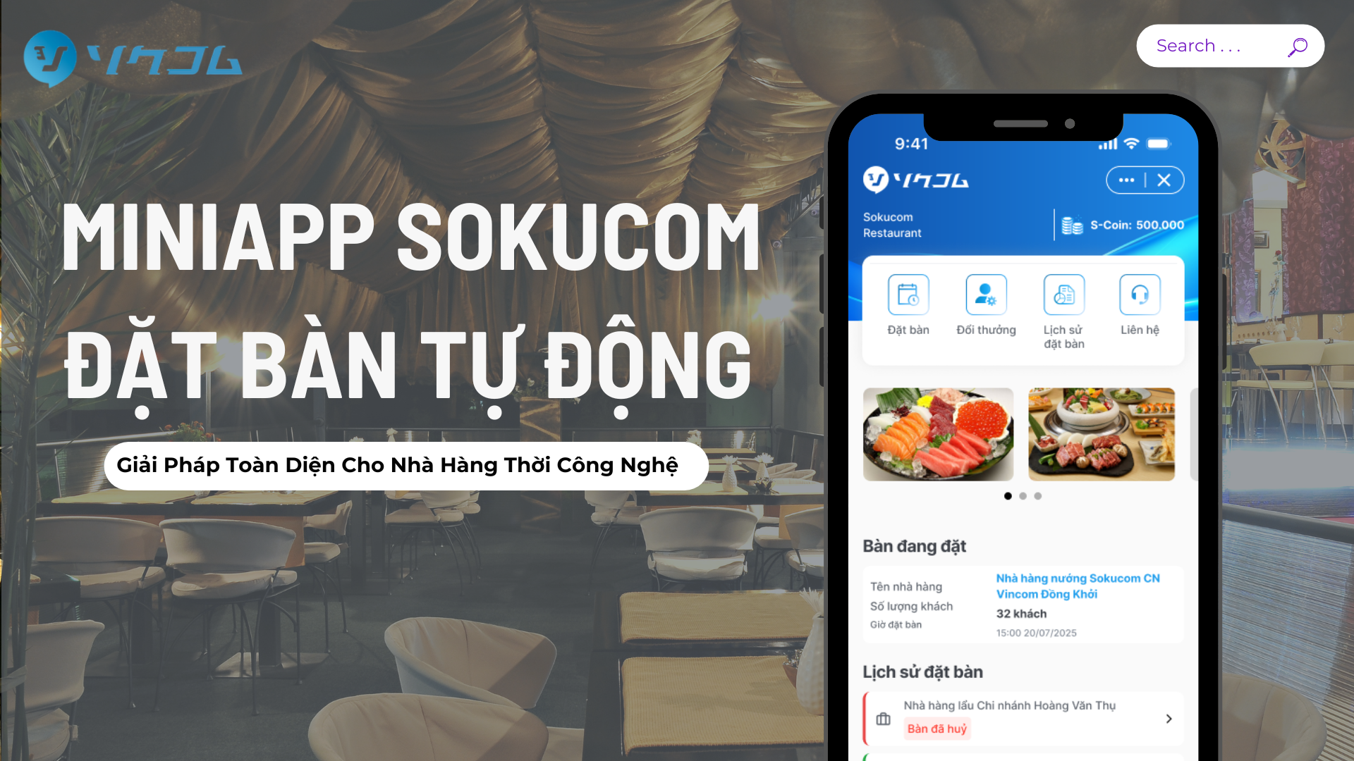 MiniApp Đặt Bàn Tự Động SokuCom – Giải Pháp Toàn Diện Cho Nhà Hàng Thời Công Nghệ