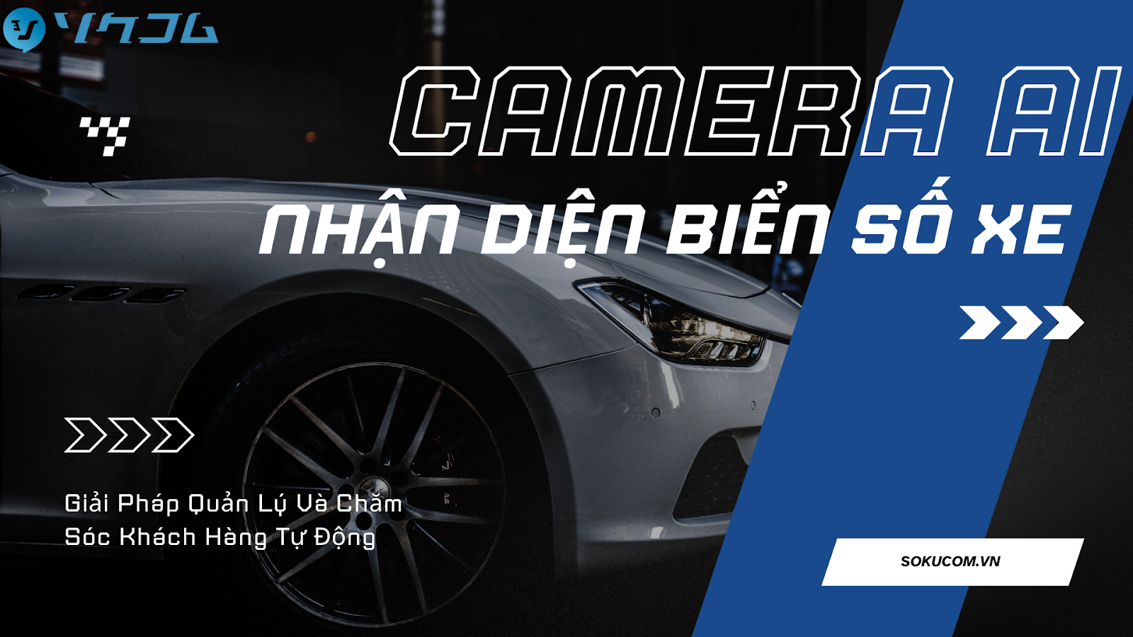 🚀 Camera AI Nhận Diện Biển Số Xe – Giải Pháp Quản Lý Và Chăm Sóc Khách Hàng Tự Động