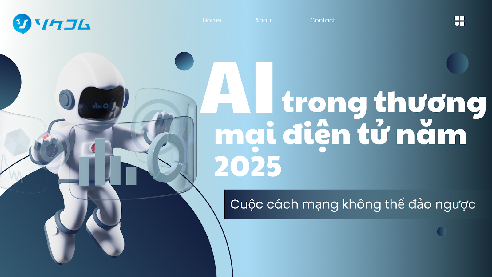 AI trong thương mại điện tử năm 2025: Cuộc cách mạng không thể đảo ngược