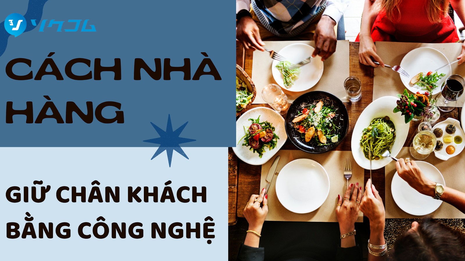 Không Cần Giảm Giá – Đây Là Cách Nhà Hàng Giữ Chân Khách Bằng Công Nghệ