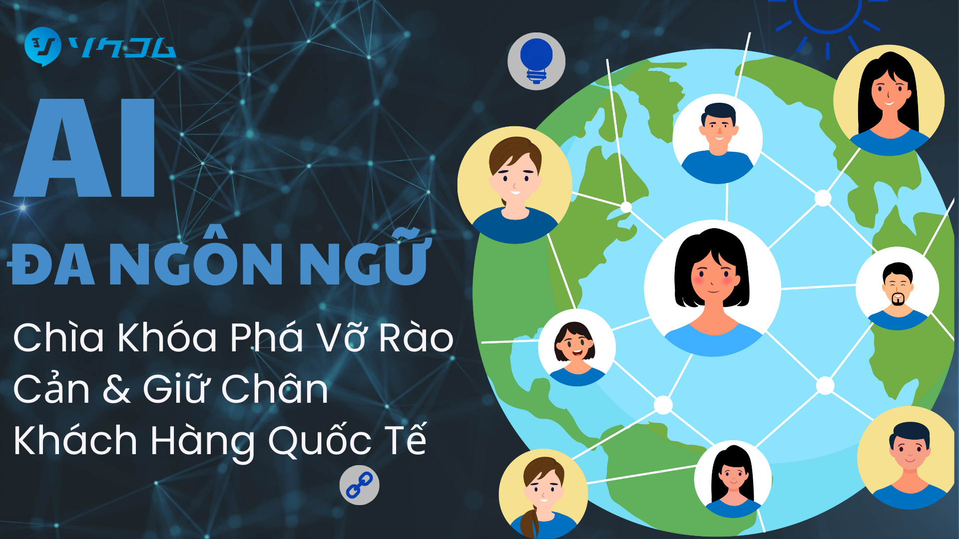 AI Đa Ngôn Ngữ: Chìa Khóa Phá Vỡ Rào Cản &amp; Giữ Chân Khách Hàng Quốc Tế