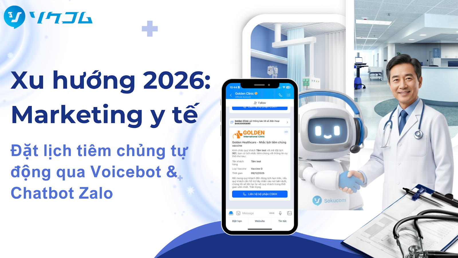 Xu hướng Marketing y tế 2026: Đặt lịch tiêm chủng tự động qua Voicebot & Chatbot Zalo